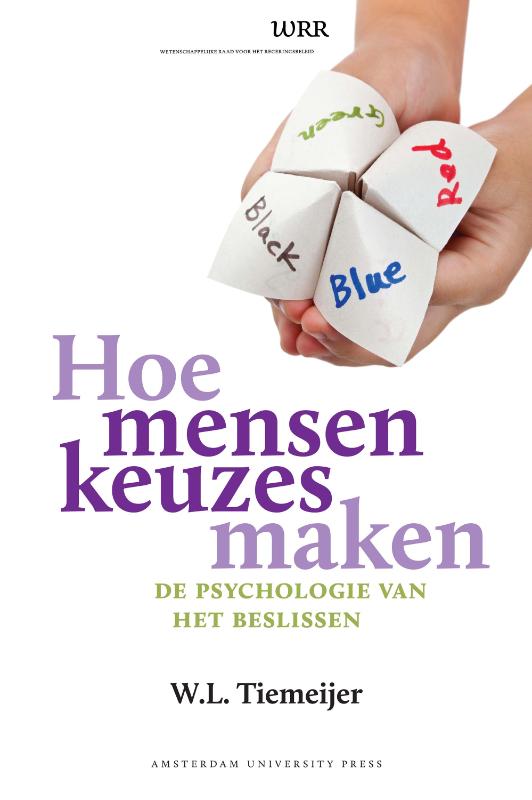 Hoe mensen keuzes maken / WRR