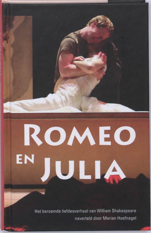 Romeo en Julia / Beroemde liefdesverhalen