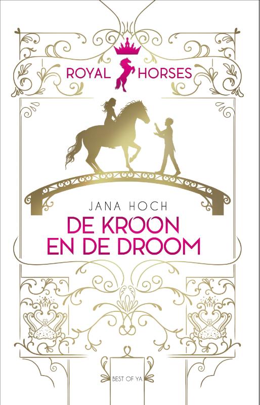 De kroon en de droom / Royal Horses / 2