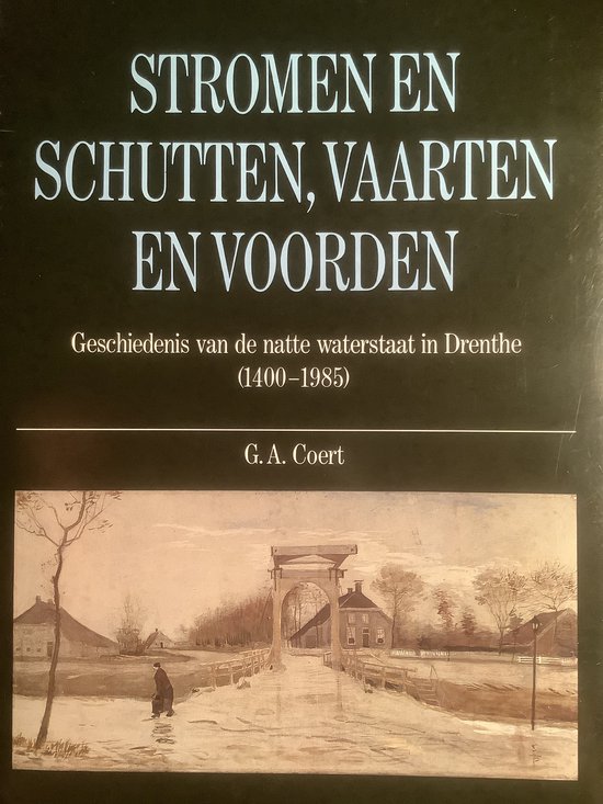 Coert Stromen En Schutten Vaarten En Voorden
