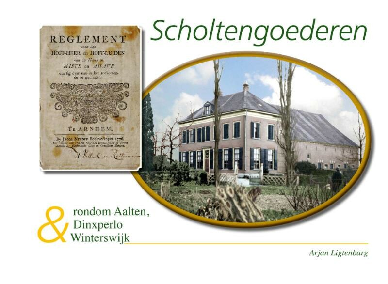Scholtengoederen rondom Dinxperlo, Aalten & Winterswijk