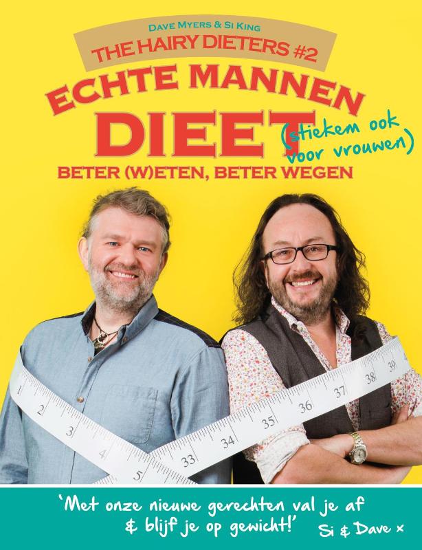 Echte mannen dieet beter (w)eten, beter wegen / The Hairy Dieters / 2