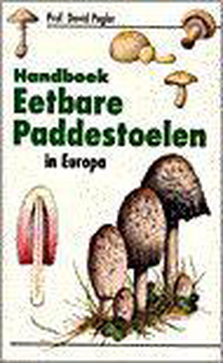 Handboek Eetbare Paddestoelen In Europa