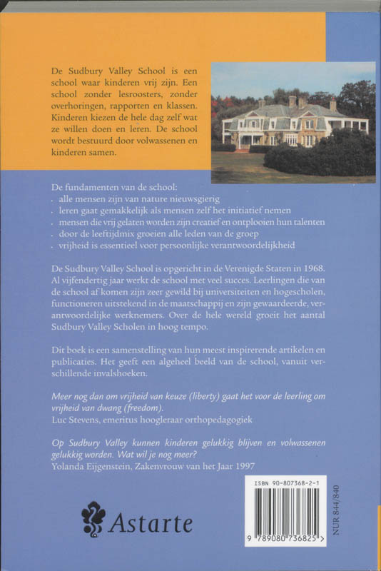 De vrijheid van de Sudbury Valley School De vrijheid van de Sudbury Valley School achterkant