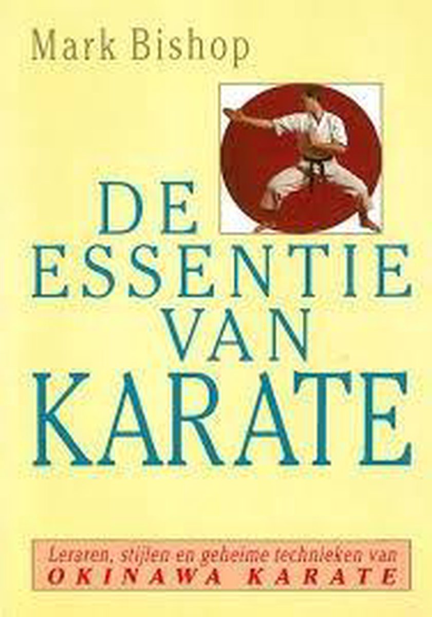 ESSENTIE VAN KARATE