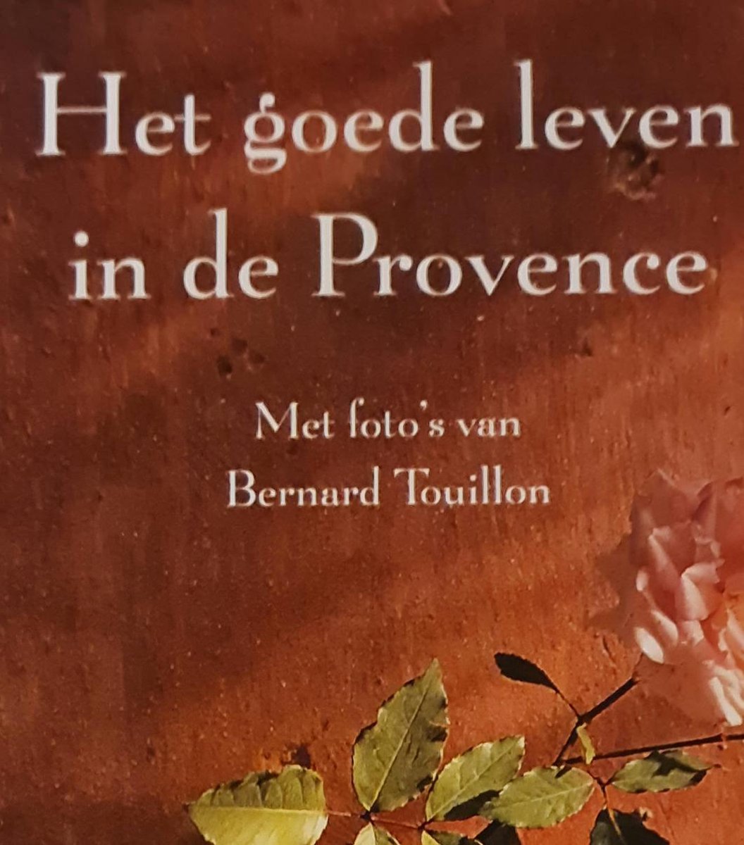M. Biehn Het Goede Leven In De Provence / Culinaire Boekerij