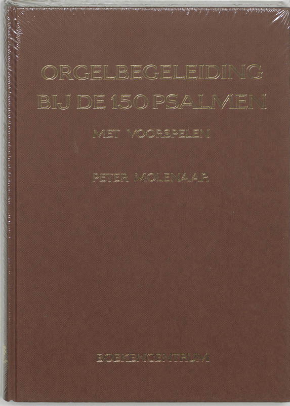Orgelbegeleiding Bij 150 Psalmen