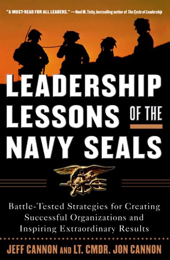 Leadership Lessons of the Navy SEALS
