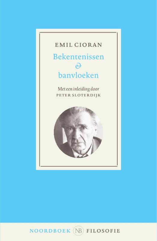Emil Cioran Bekentenissen & Banvloeken / Noordboek Filosofie