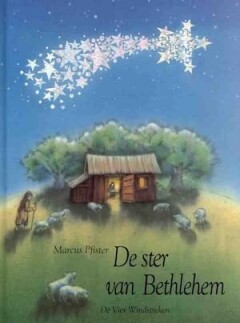 De ster van Bethlehem / Een Vier Windstreken prentenboek