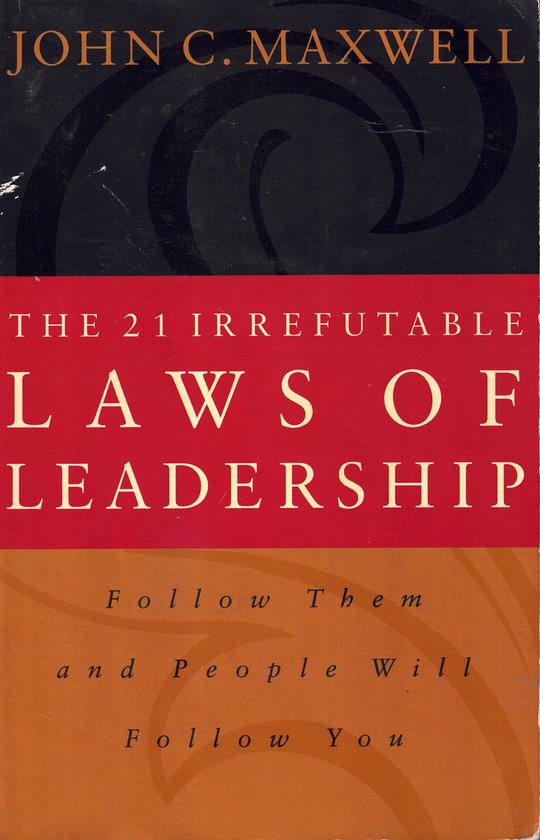 Stephen The 21 Irrefutable Laws Of Leadership