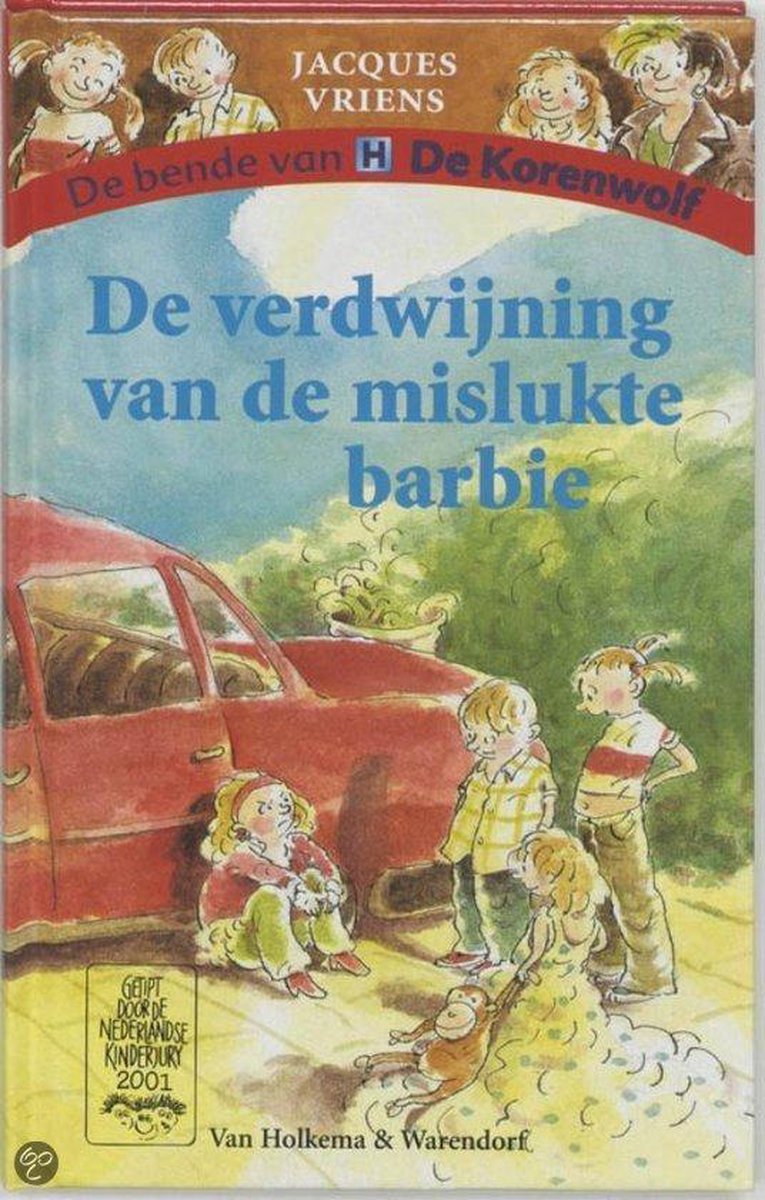 boekenbalie_9789000320899_cover De verdwijning van de mislukte Barbie / De bende van De Korenwolf