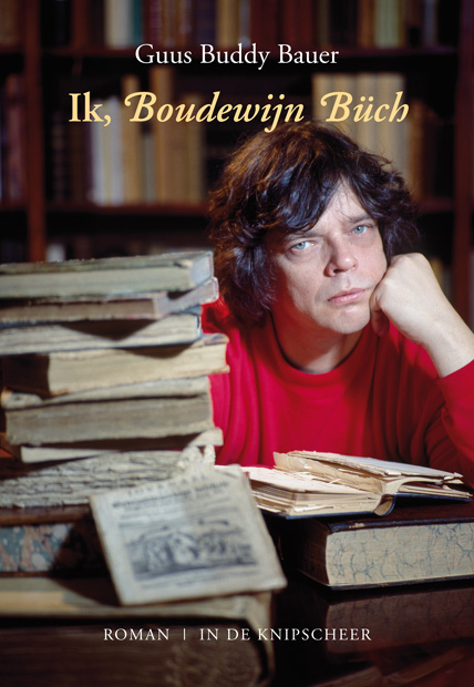 boekenbalie_9789493214330_cover Ik, Boudewijn Büch