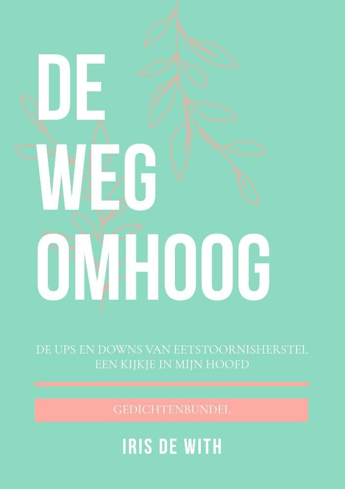 Iris De With De Weg Omhoog