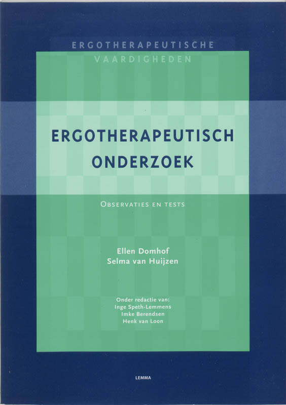 Ergotherapeutisch onderzoek / Ergotherapeutische vaardigheden / 3