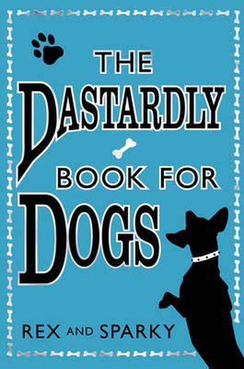Dastardly Book For Dogs