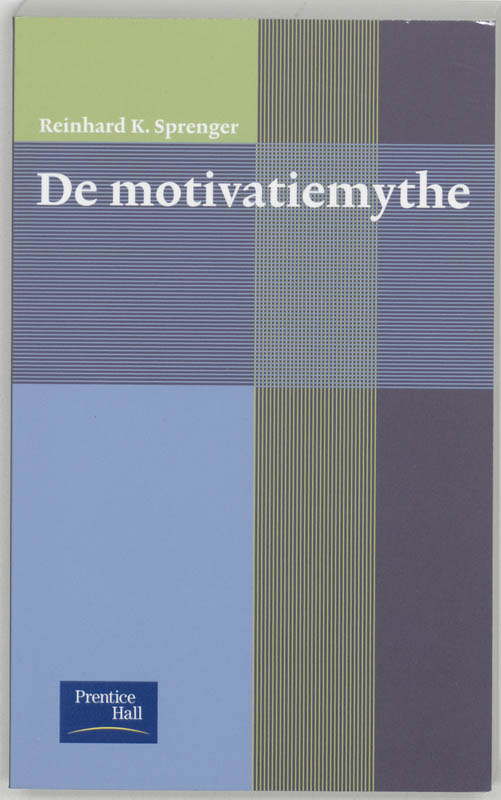 De Motivatiemythe