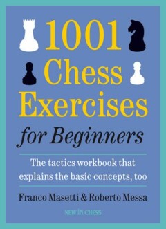 1001 Chess exercises for beginners