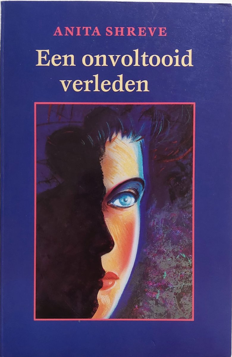 boekenbalie_9789026952340_cover Een onvoltooid verleden - Anita Shreve