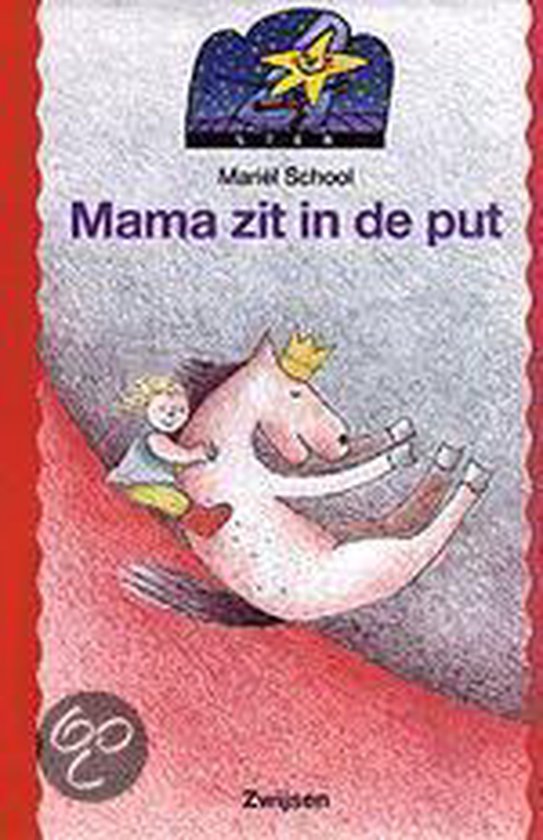 Mama zit in de put / Ster / 5-7