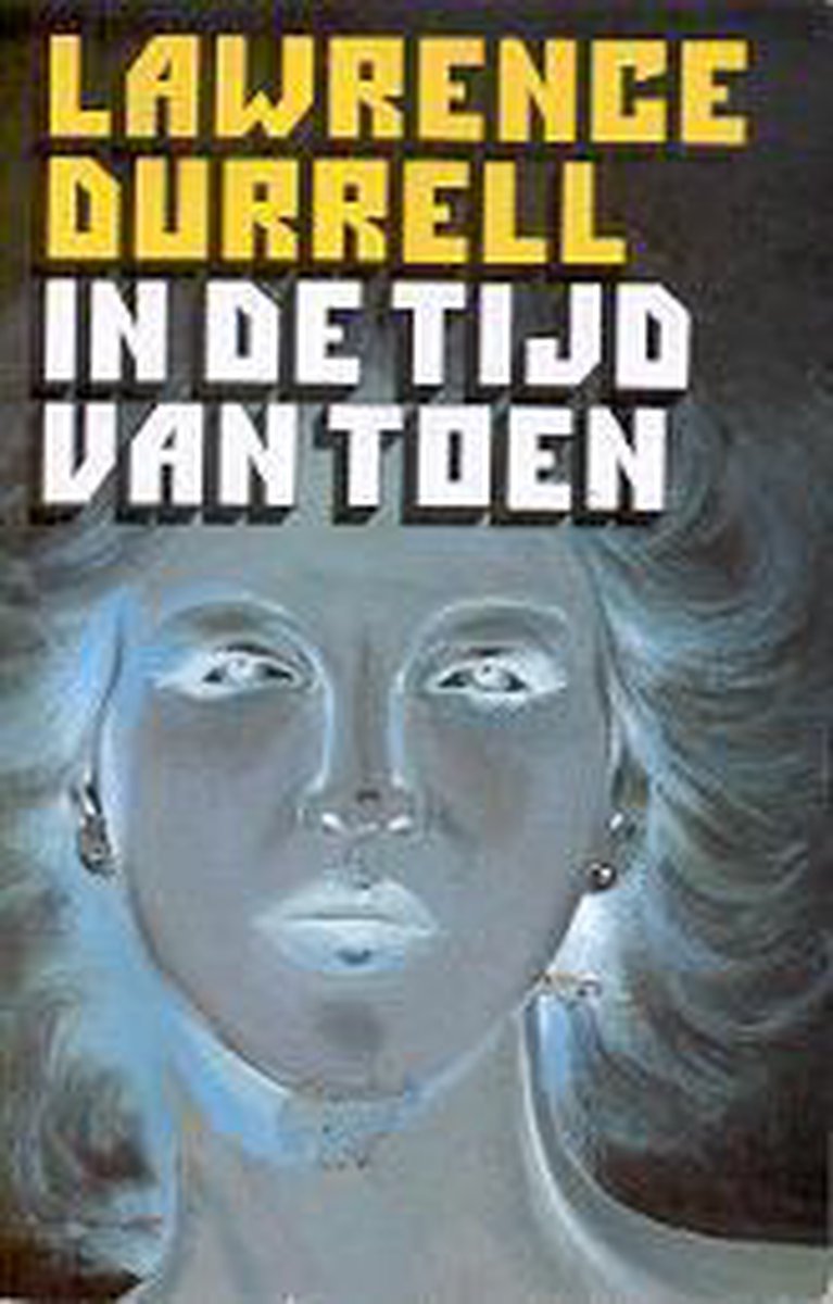 Lawrence Durrell In De Tyd Van Toen