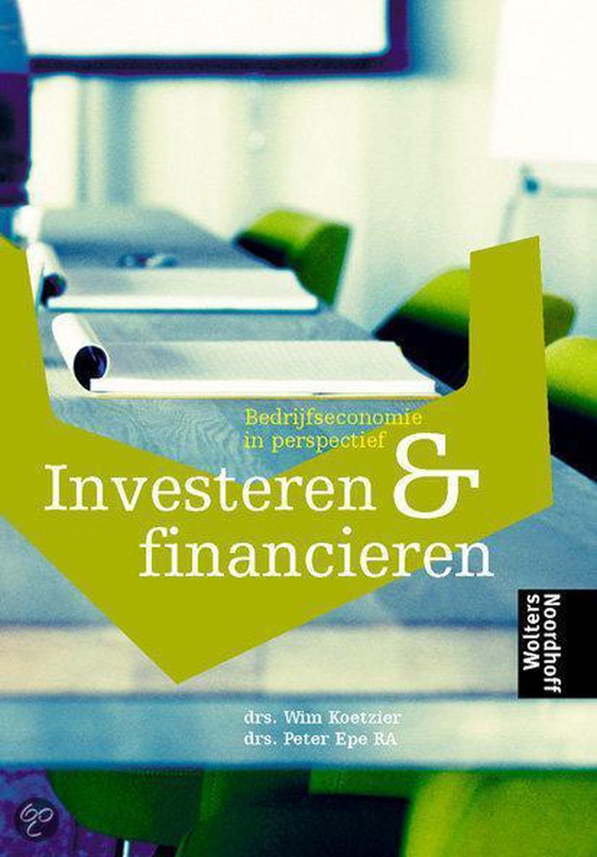 W. Koetzier Investeren En Financieren / Bedrijfseconomie In Perspectief