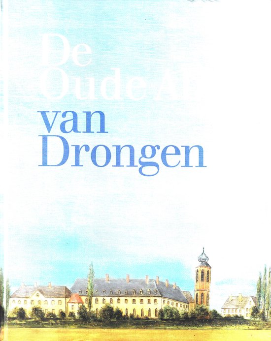 Oude Abdij van Drongen, De