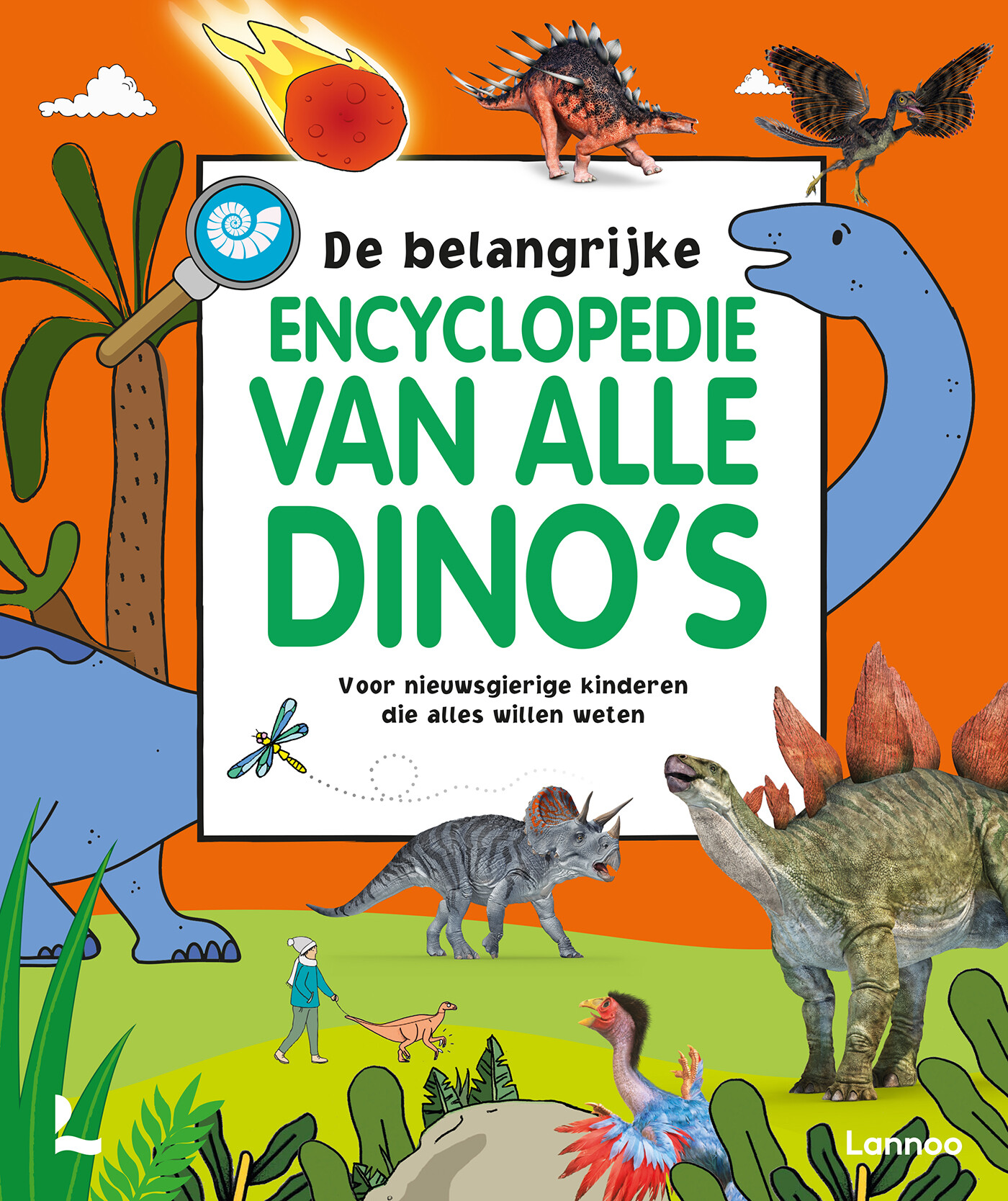 De belangrijke encyclopedie van alle dino's / Lannoo's grote encyclopedie