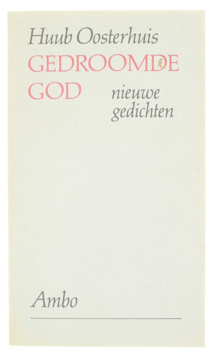 Oosterhuis Gedroomde God