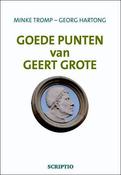 Nestor reeks  -   Goede punten van Geert Grote
