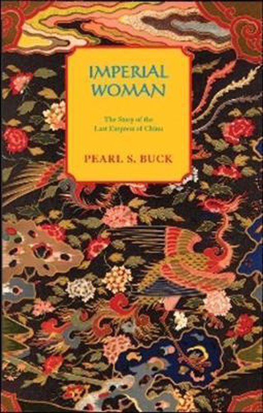 Pearl S Buck Imperial Woman