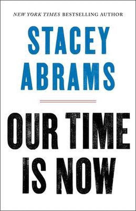 Our Time Is Now Power, Purpose, and the Fight for a Fair America