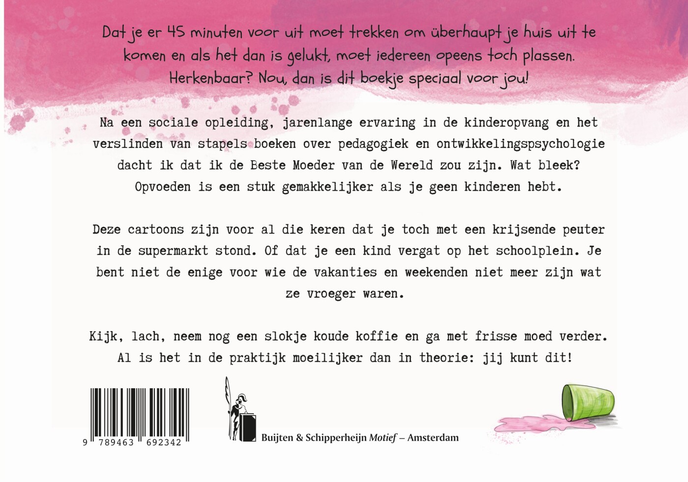 Snotterige snoetjes en koude koffie achterkant