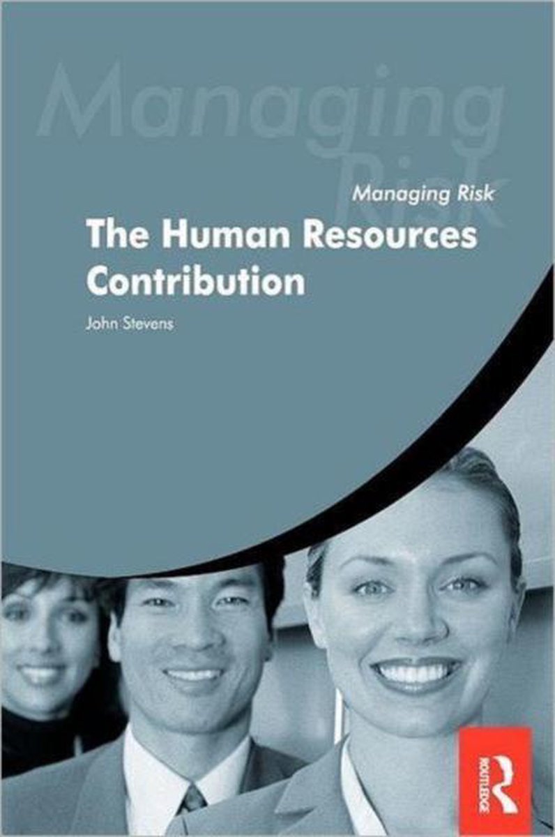 Managing Risk: The Human Resources Contribution