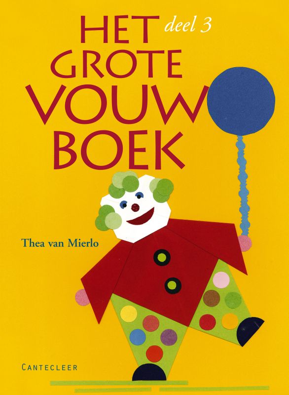 T. Mierlo Het Grote Vouwboek 3