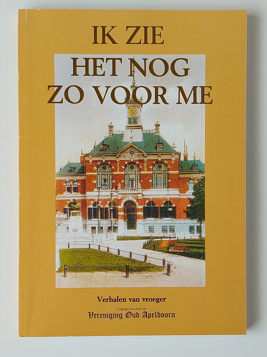 Ik zie het nog zo voor me...