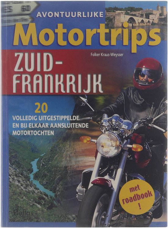 Avontuurlijke motortrips Zuid-Frankrijk