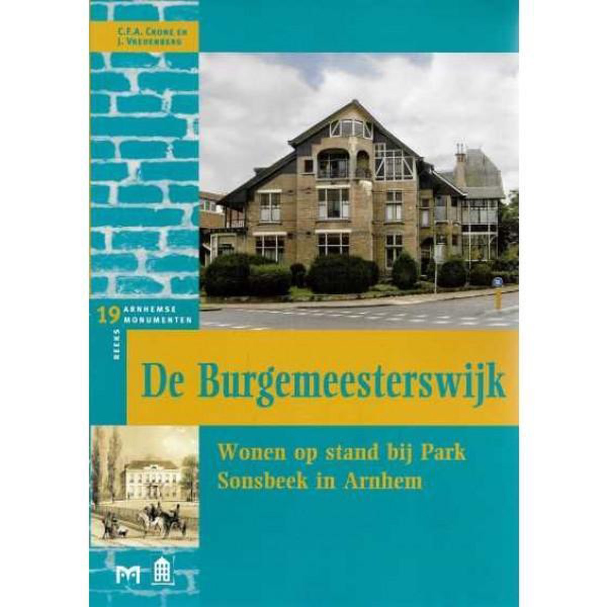 De Burgemeesterswijk. Wonen op stand bij Park Sonsbeek in Arnhem