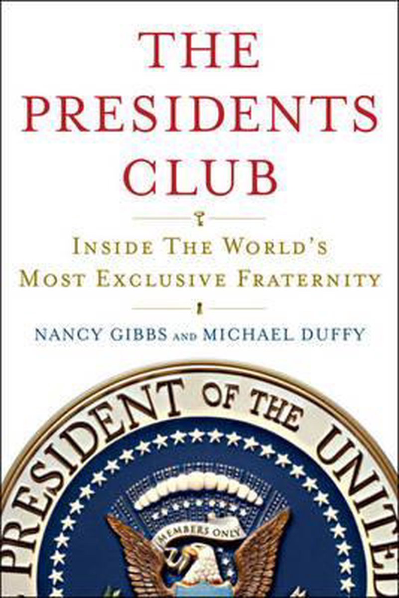 Nancy Gibbs The Presidents Club thumbnail
