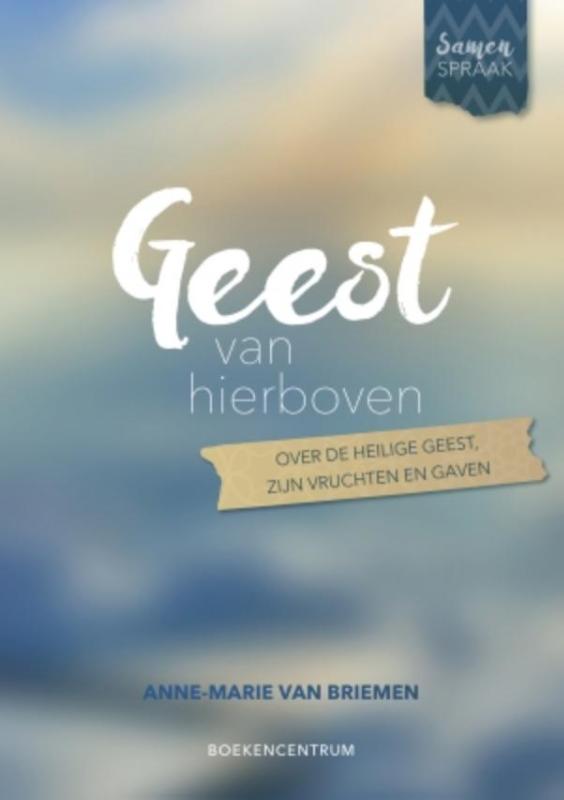boekenbalie_9789023971511_cover Geest van hierboven / Samenspraak