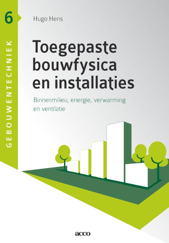 Toegepaste bouwfysica en instalaties / Gebouwentechniek / 6