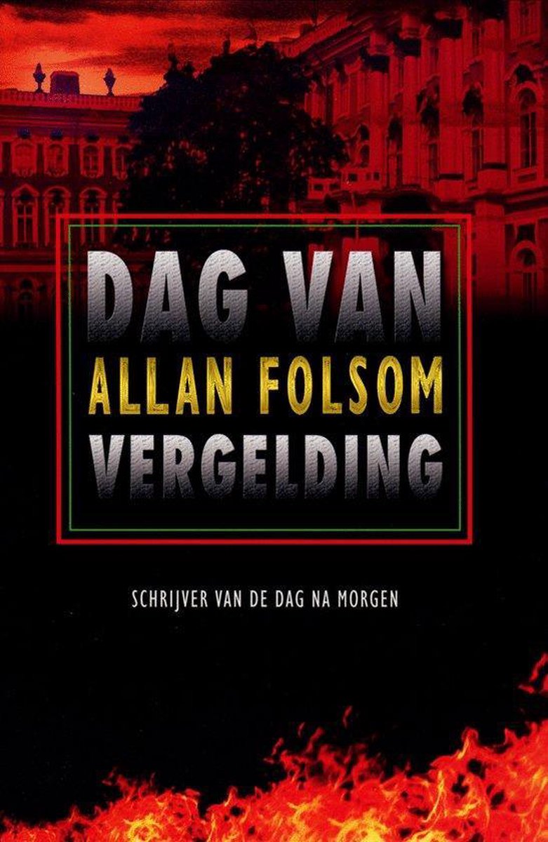 Allan Folsom Dag Van Vergelding thumbnail