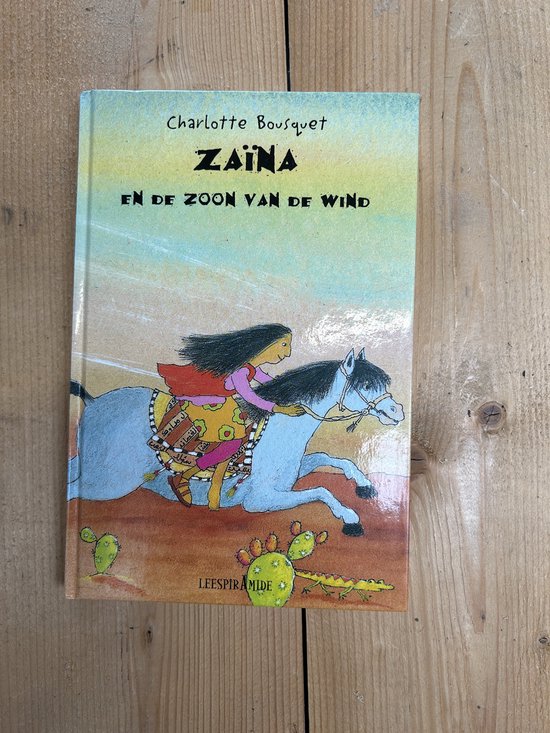 Zaina en de zoon van de wind / De Leespiramide