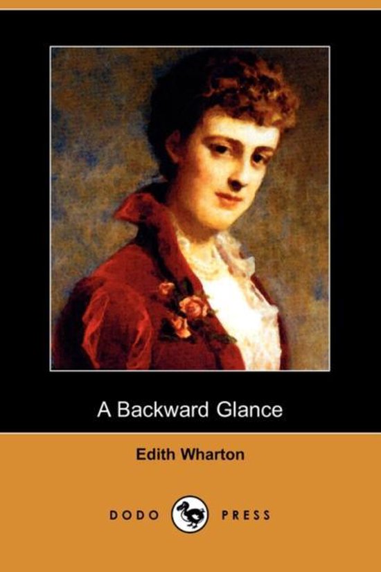 A Backward Glance (Dodo Press)