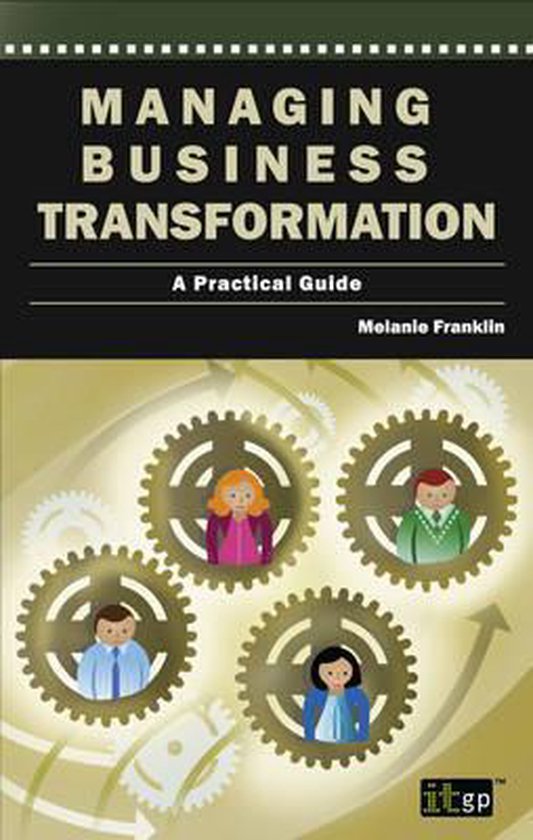 Managing Business Transformation