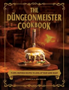 Jef Aldrich The Dungeonmeister Cookbook / Dungeonmeister Series