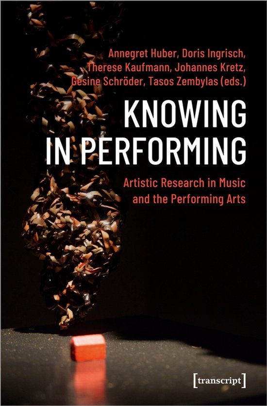 Theatre Studies- Knowing in Performing – Artistic Research in Music and the Performing Arts