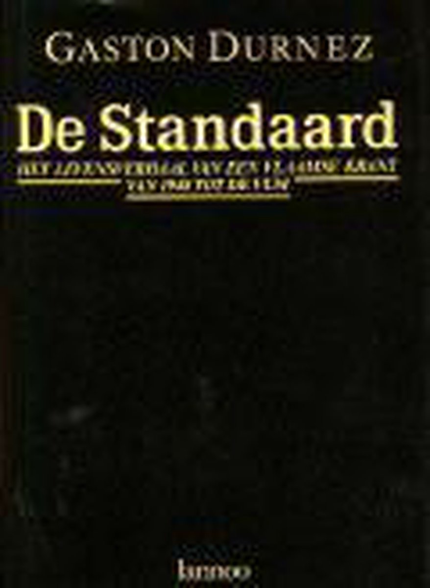 STANDAARD.LEVENSVERHAAL VAN EEN KRANT