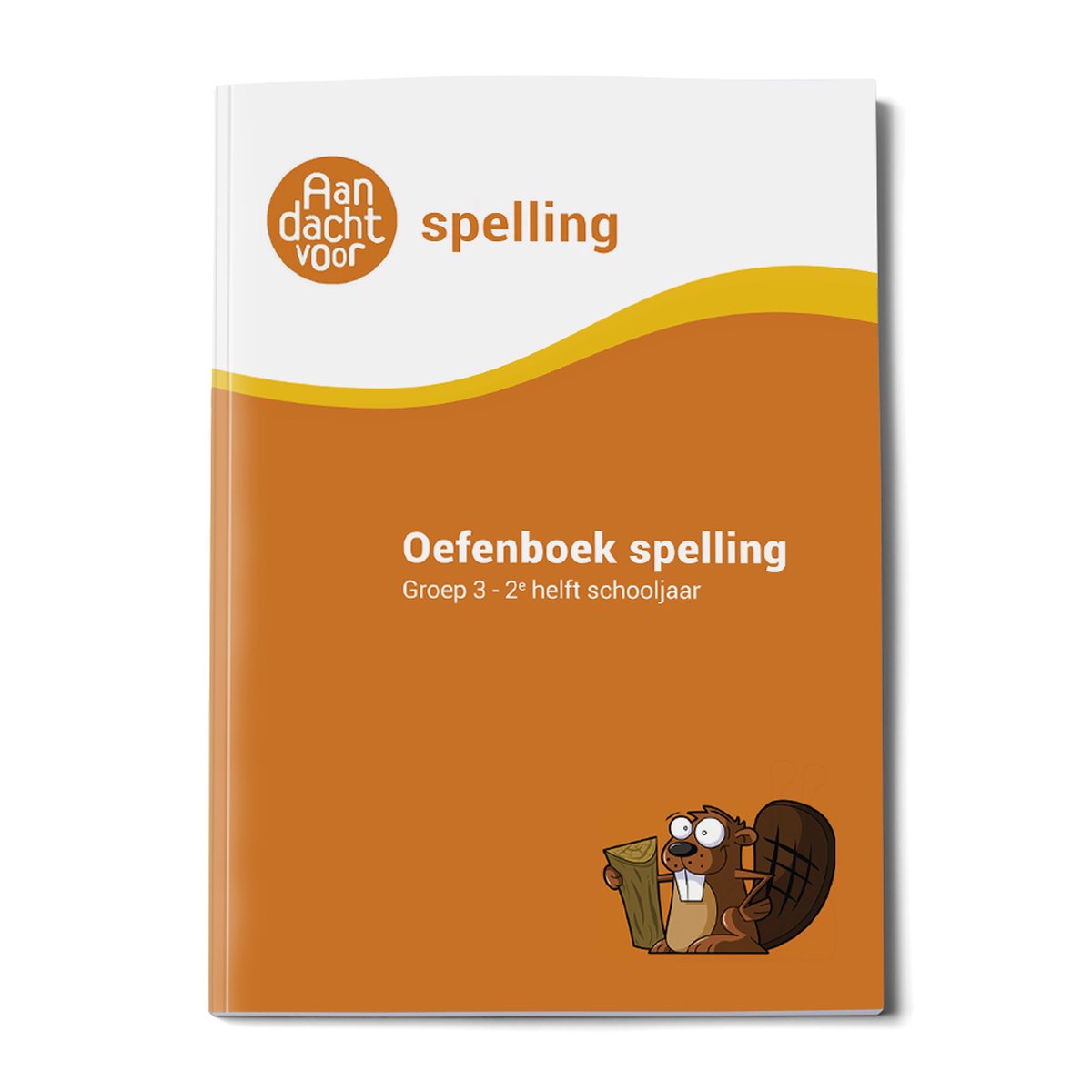 Spelling Groep 3 Oefenboek - 2e helft schooljaar - van de onderwijsexperts van Wijzer over de Basisschool