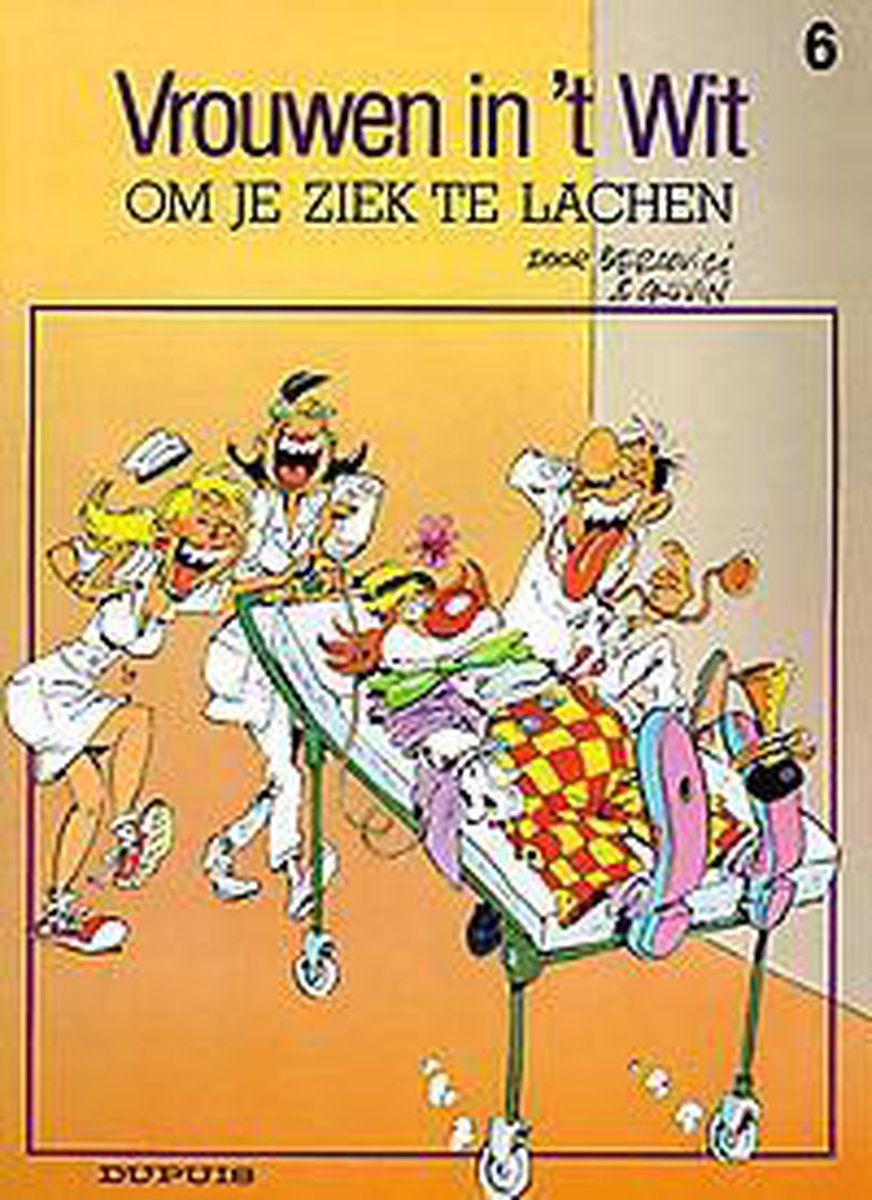 boekenbalie_9789031413188_cover Om je ziek te lachen / Vrouwen in 't wit / 6